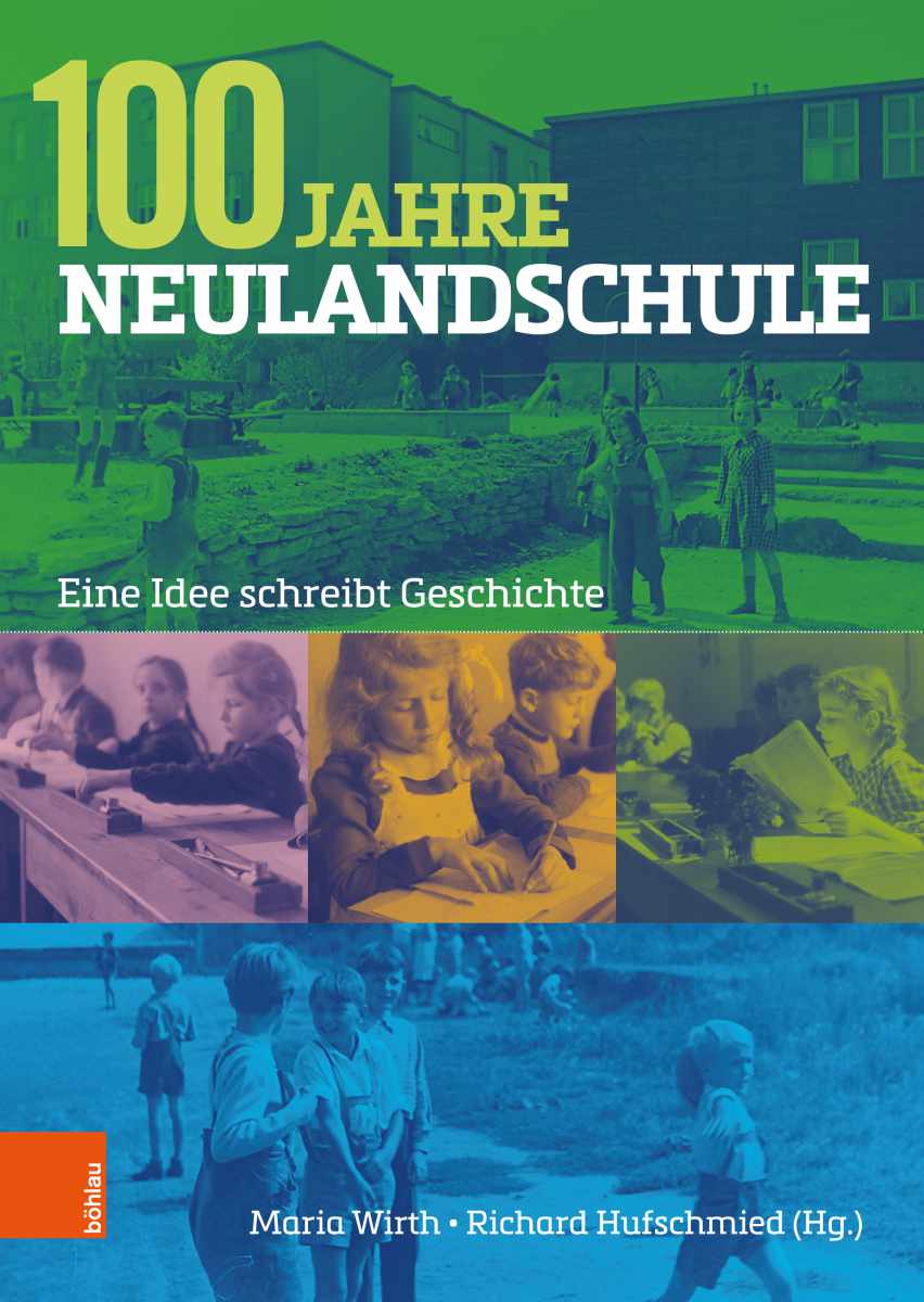 Buchcover 100 Jahre Neulandschule, zeigt den von Clemens Holzmeister entworfenen Schulbau und zahlreiche Kinder
