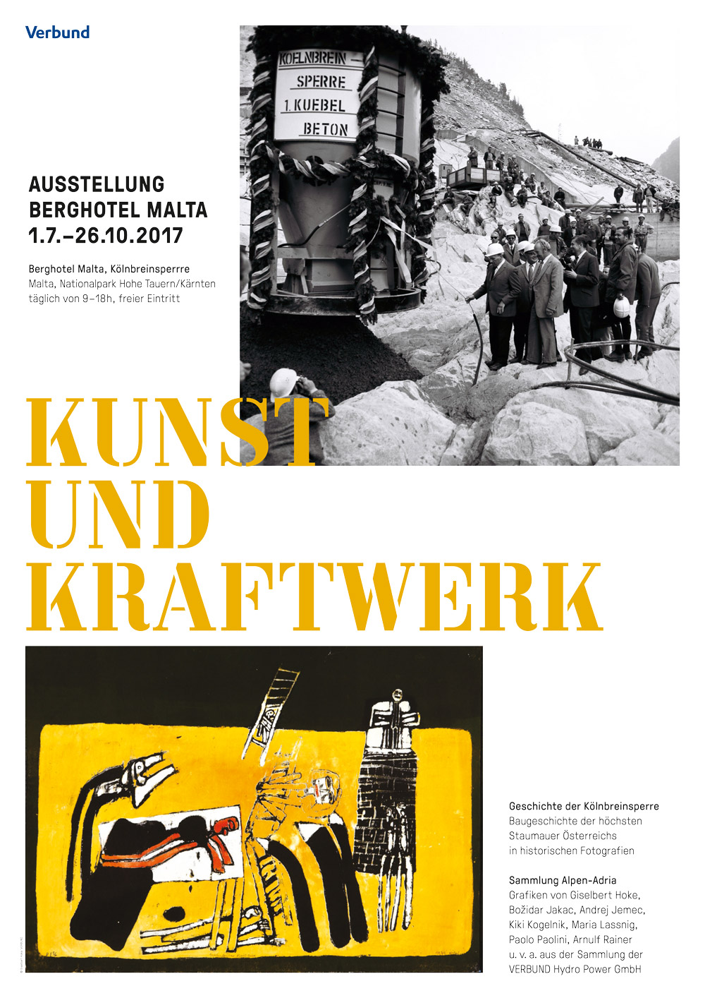 Das Ausstellungsplakat zeigt oben ein historisches Schwarz-Weiß-Foto mit Arbeitern an der Baustelle des Damms sowie unten ein abstraktes gelb-schwarzes Kunstwerk. Der Titel „Kunst und Kraftwerk“ ist prominent in großen gelben Buchstaben dargestellt.